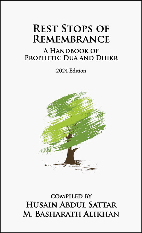 Rest Stops of Remembrance: A Handbook of Prophetic Dua and Dhikr (2024 Edition) by Husain Abdul Sattar book cover