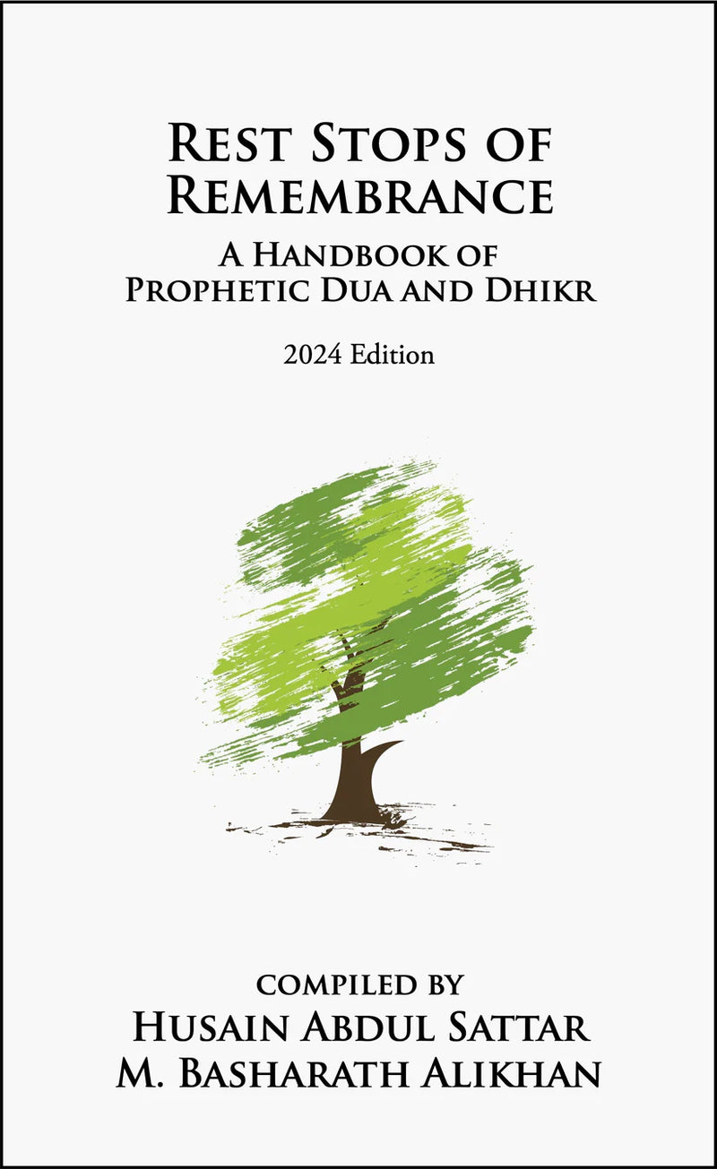 Rest Stops of Remembrance: A Handbook of Prophetic Dua and Dhikr (2024 Edition) by Husain Abdul Sattar book cover