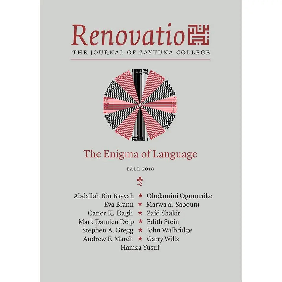 Renovatio: The Enigma of Language - Fall 2018 Published by Zaytuna ...