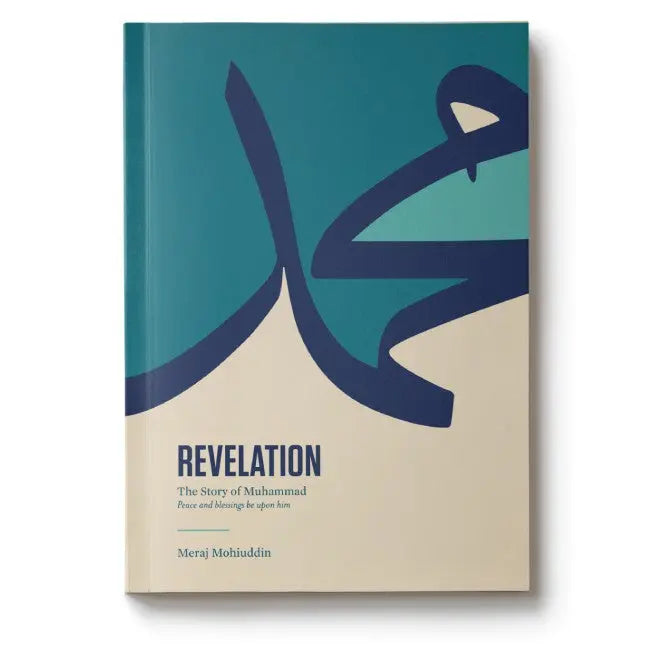 Revelation: The Story of Muhammad  Peace be upon him