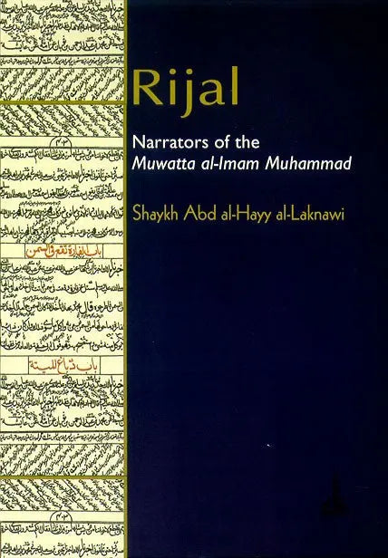 Rijal : Narrators of the Muwatta al-Imam Muhammad Published by ...