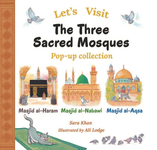 Let's Visit the Three Sacred Mosques Box Set: Pop-Up Collection