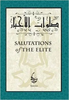 Salutations of the Elite Sakina Publishing