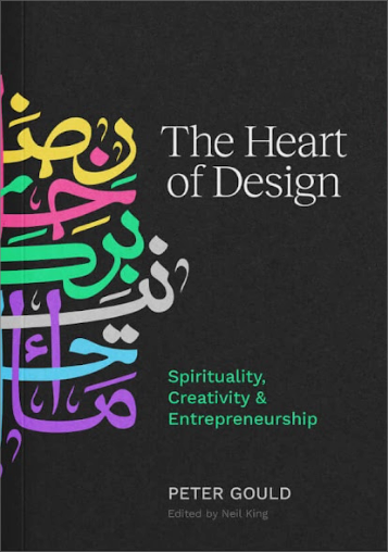The Heart of Design: Spirituality, Creativity & Entrepreneurship Mecca Books