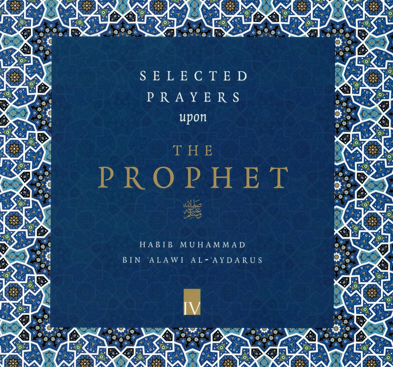 Selected Prayers upon The Prophet by Muhammad ibn Alawi al-Aydarus book cover
