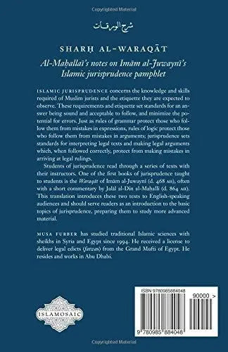 Sharh Al-Waraqat: Al-Maḥalli’s notes on Imam al-Juwayni’s Islamic jurisprudence pamphlet