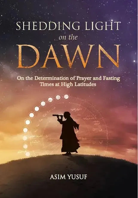 Shedding Light on the Dawn by Asim Yusuf book cover