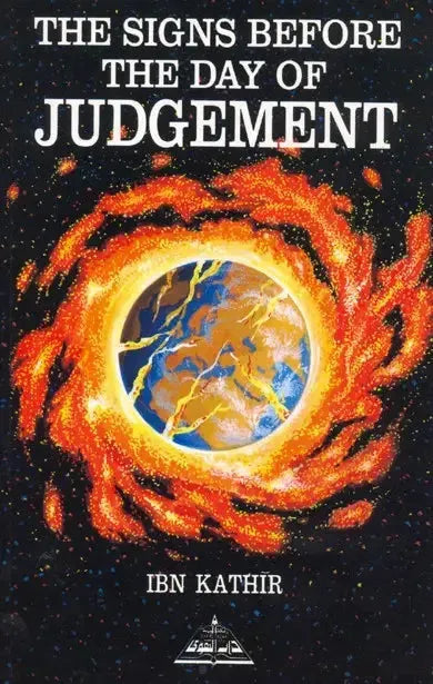 Signs Before The Day of Judgement by Ibn Kathir book cover