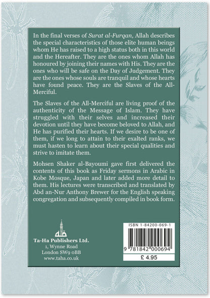 Slaves of the All-Merciful: A Commentary on the Final Verses of Surat al-Furqan