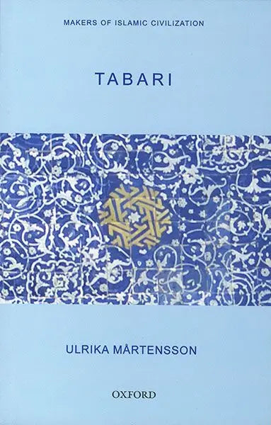 Tabari (Makers of Islamic Civilization)