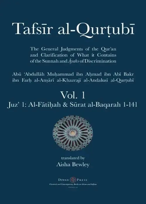 Tafsir al-Qurtubi - Vol. 1: Juz 1: Al-Fatihah & Surat al-Baqarah 1-141 book cover