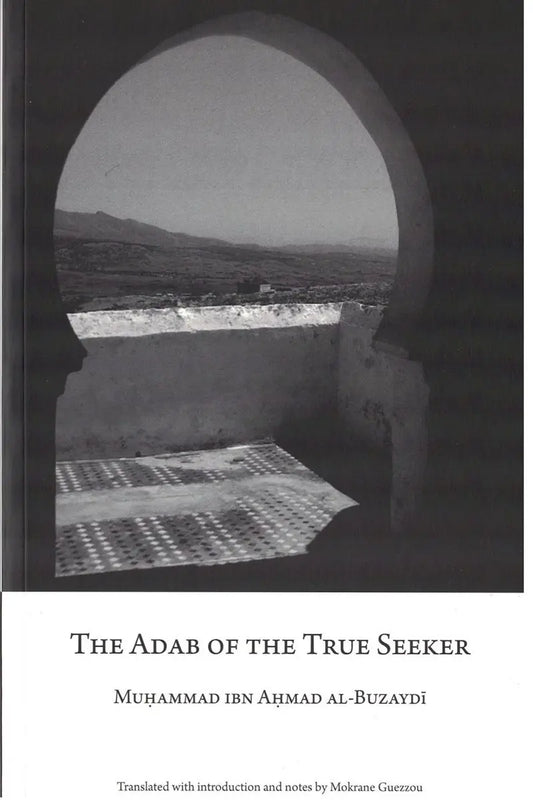 The Adab of the True Seeker