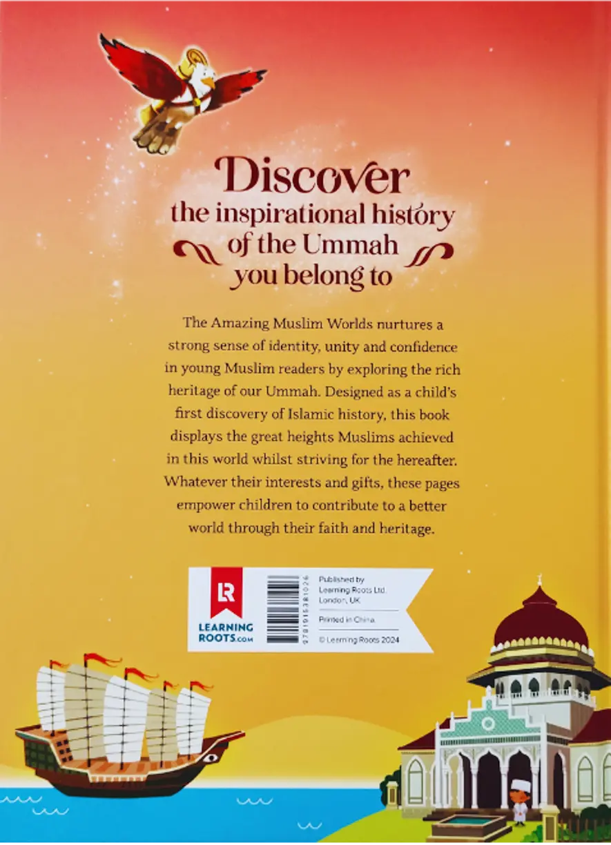 The Amazing Muslim Worlds Learning Roots