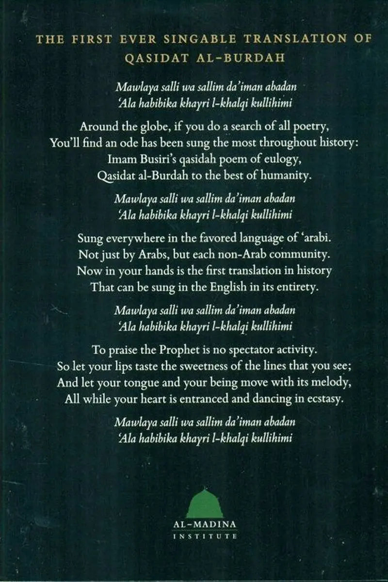 The Burdah: The Singable Translation of Busiri’s Classic Poem in Praise of the Prophet