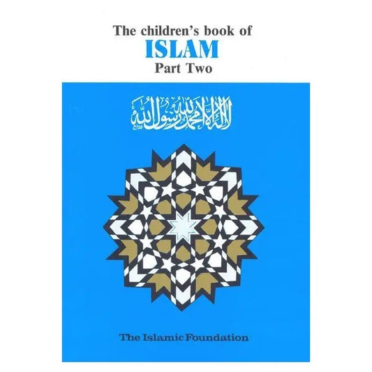 The Children's Book of Islam: Part 2