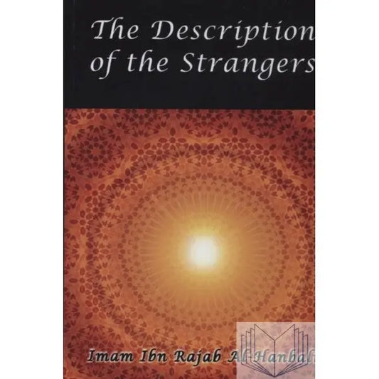 The Description of The Strangers Islamic Information Society