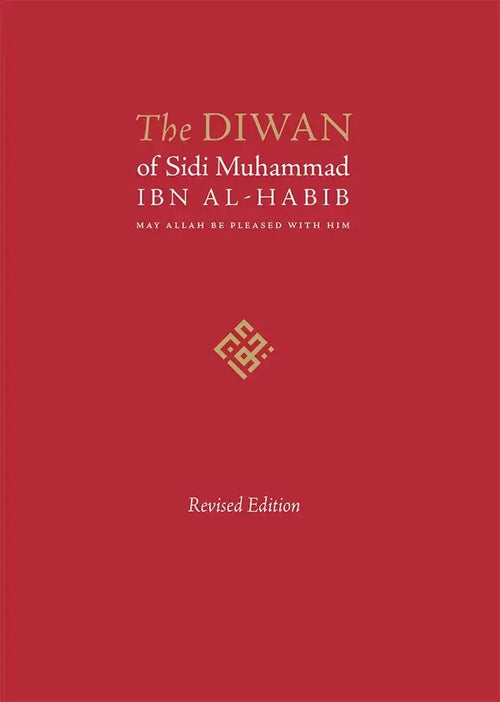The Diwan of Sidi Muhammad Ibn al-Habib - Revised Edition by Muhammad ibn al-Habib book cover