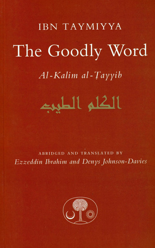 The Goodly Word Islamic Texts Society
