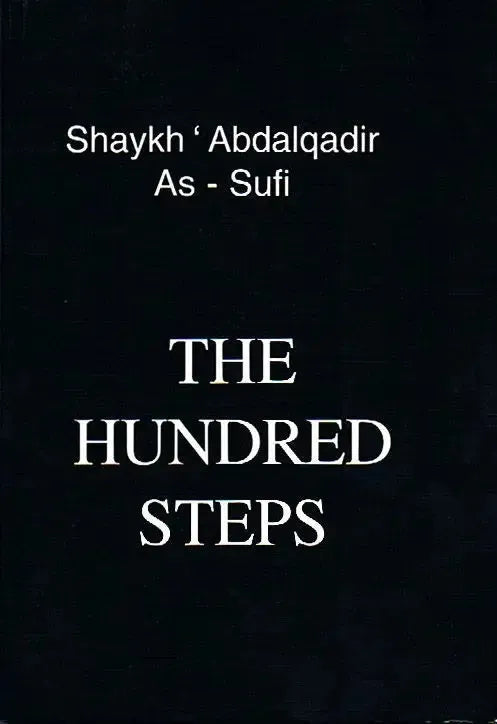 The Hundred Steps by Abdalqadir as-Sufi book cover