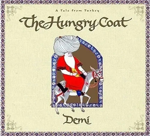 The Hungry Coat: A Tale from Turkey by Demi book cover