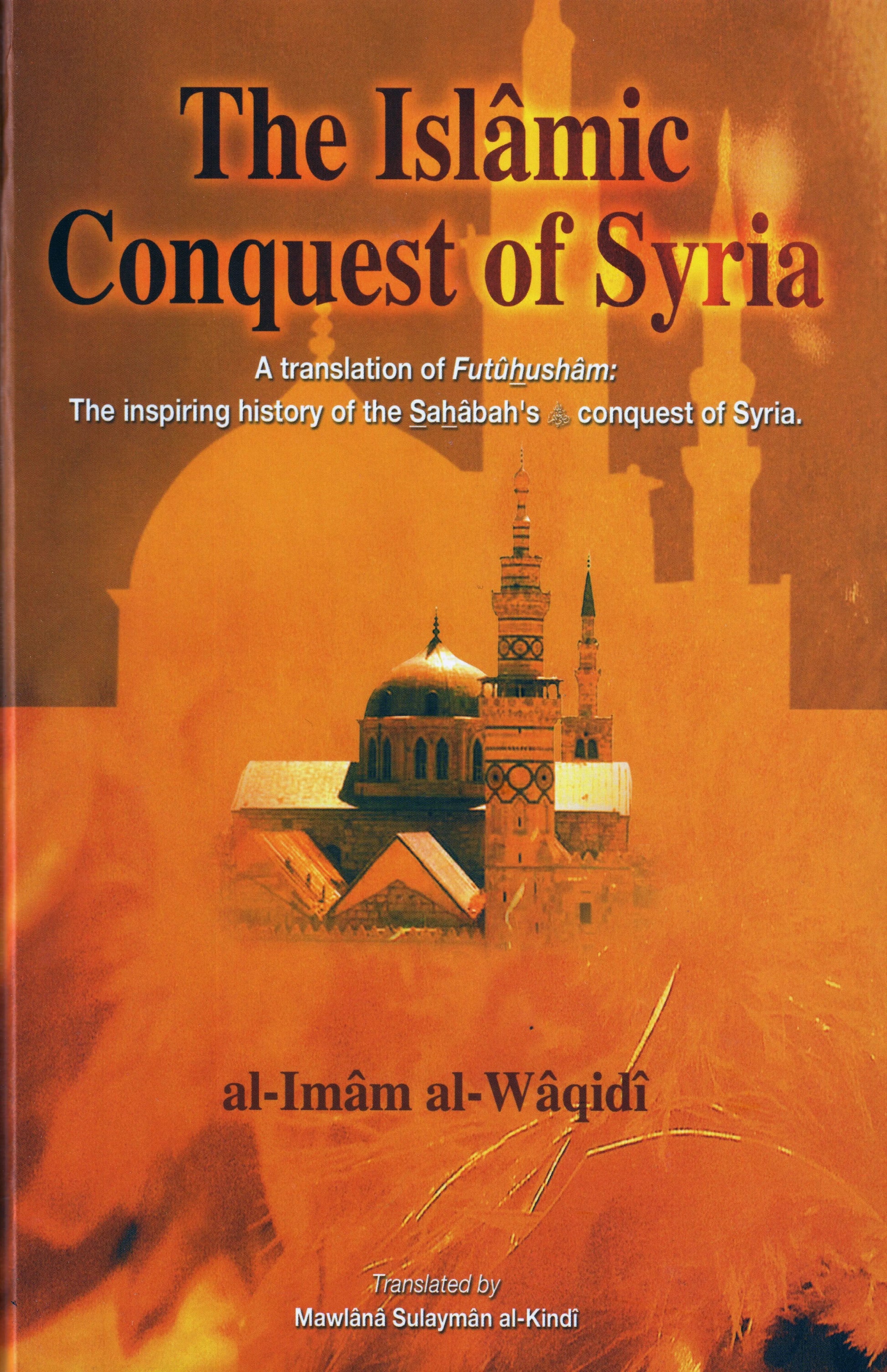 The Islamic Conquest of Syria Taha Publishers