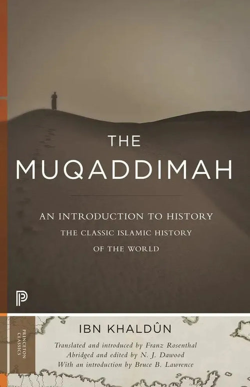 The Muqaddimah: An Introduction to History - Abridged Edition by Ibn Khaldun book cover