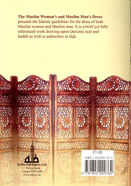 The Muslim Woman's and Muslim Man's Dress Taha Publishers