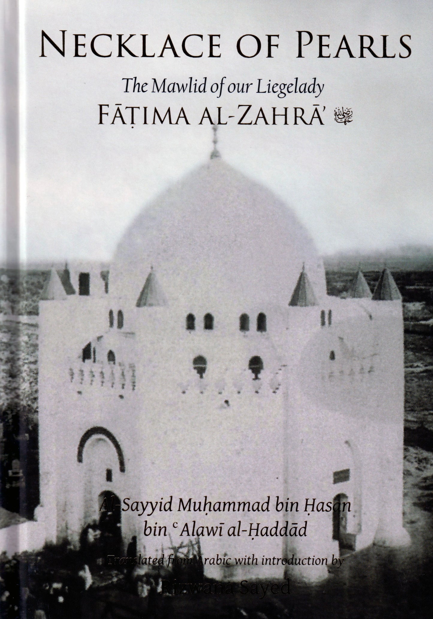 The Necklace of Pearls - The Mawlid of Our Leigelady Fatima Al Zahra**CLEARANCE**