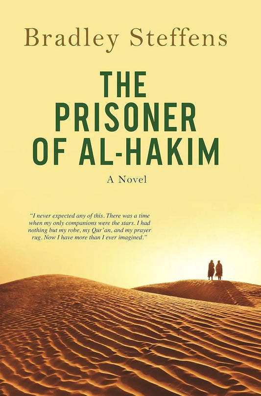 The Prisoner Of Al-Hakim: A Novel Tughra Books