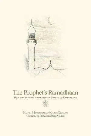 The Prophet's Ramadan by Muhammad Khan Qaadri book cover