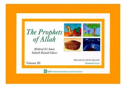 The Prophets of Allah, Vol. 3: Elementary Level by Mildred El-Amin book cover