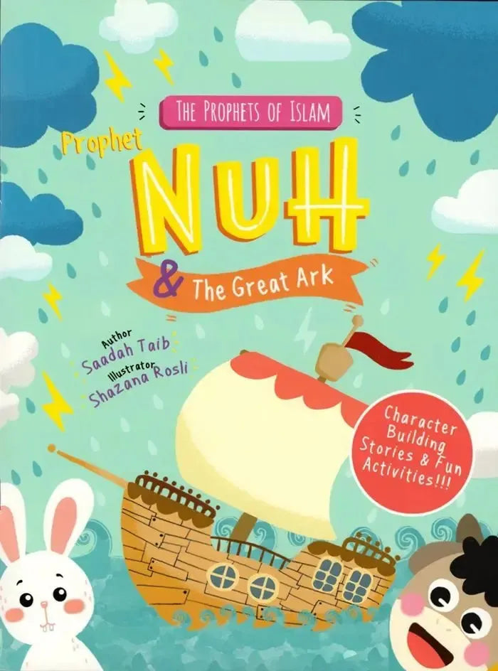The Prophets of Islam: Prophet Nuh & The Great Ark by Saadah Taib book cover
