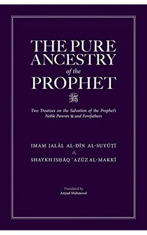 The Pure Ancestry of the Prophet