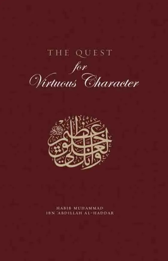 The Quest For Virtuous Character