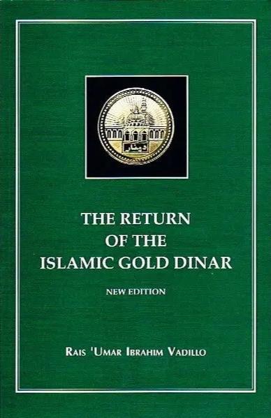 The Return of the Islamic Gold Dinar Diwan Press