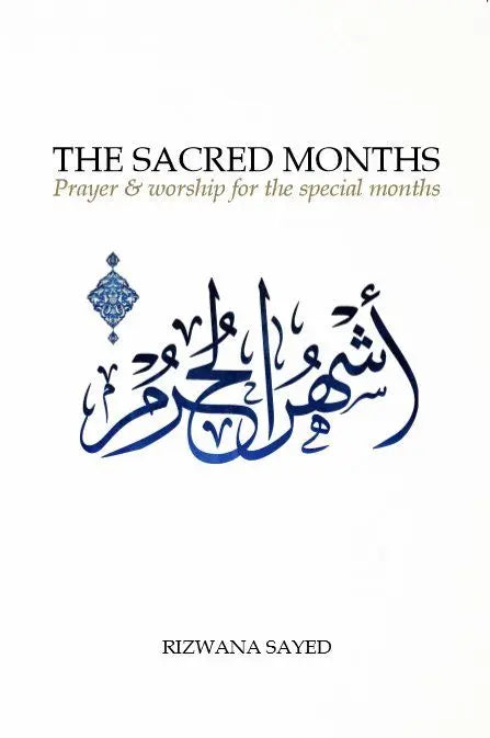 The Sacred Months: Prayer and Worship for the Special Months