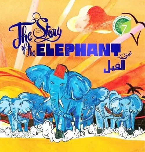 The Story of the Elephant: Surah Al-Feel by Hajera Memon book cover