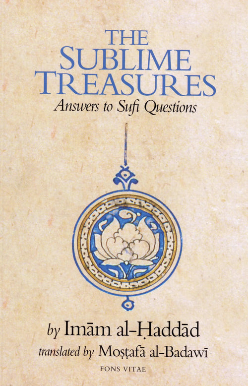 The Sublime Treasures by Abdallah ibn Alawi al-Haddad book cover