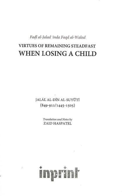 The Virtue of Remaining Steadfast When losing a Child