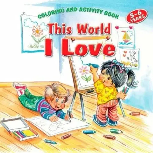 This World I Love: Coloring and Activity Book by Betul Ertekin book cover