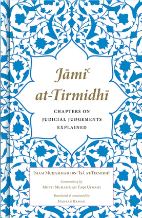 Jami at-Tirmidhi: Chapters on Judicial Judgements Explained