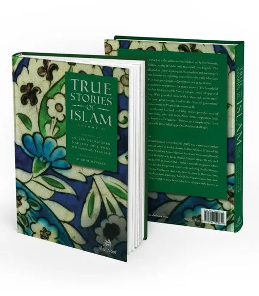 True Stories of Islam: Volume II