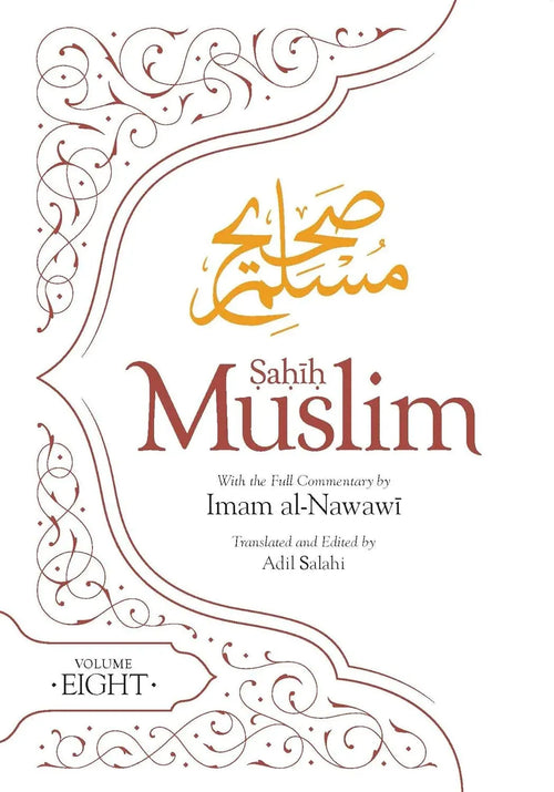 Sahih Muslim With Full Commentary By Imam Al-Nawawi Paperback / Vol 8**CLEARANCE** by Adil Salahi book cover