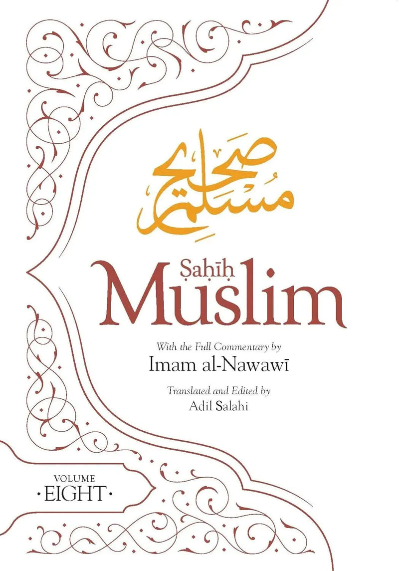 Sahih Muslim With Full Commentary By Imam Al-Nawawi Paperback / Vol 8**CLEARANCE** by Adil Salahi book cover