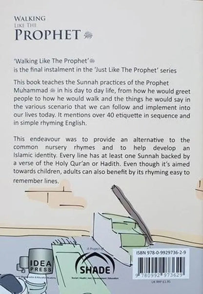 Walking Like the Prophet (S): 40 Prophetic Traditions in Rhyming English
