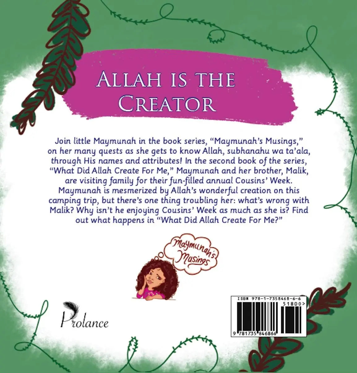 What Did Allah Create For Me?