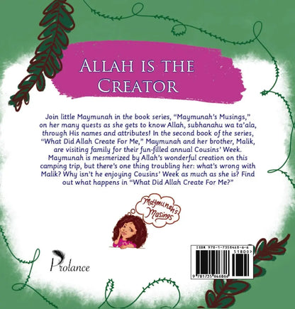 What Did Allah Create For Me?