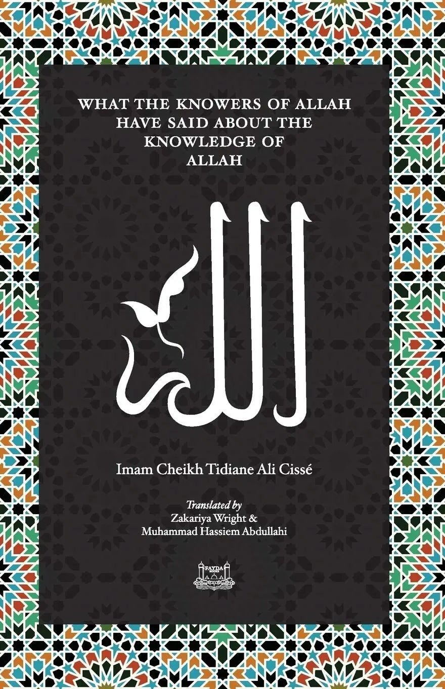 What the Knowers of Allah Have Said about the Knowledge of Allah ...