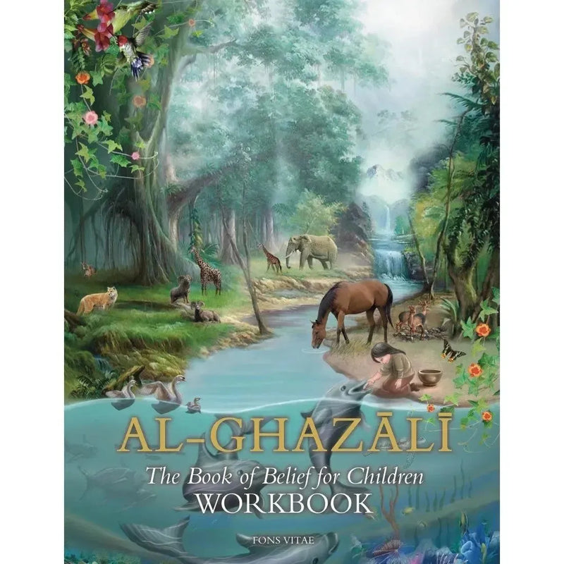 Workbook for Imam al-Ghazali The Book of Belief by al-Ghazali book cover