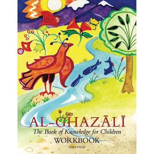 Workbook for Imam al-Ghazali The Book of Knowledge by al-Ghazali book cover
